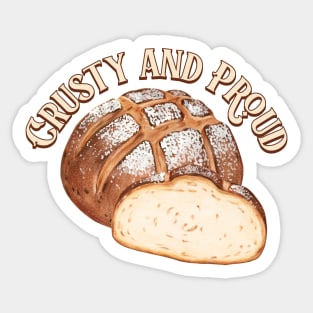 Crusty and Proud Sourdough Sticker